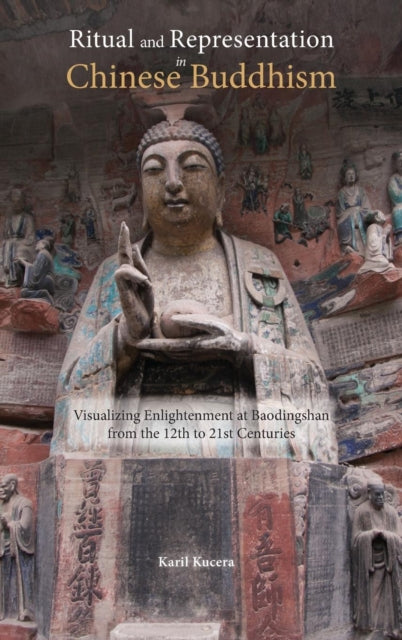 Book cover of: Ritual and Representation in Chinese Buddhism. By: Karil J. Kucera