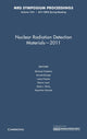 Book cover of: Nuclear Radiation Detection Materials - 2011: Volume 1341. By: Michael Fiederie