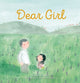 Book cover of: Dear Girl. By: An Swerts