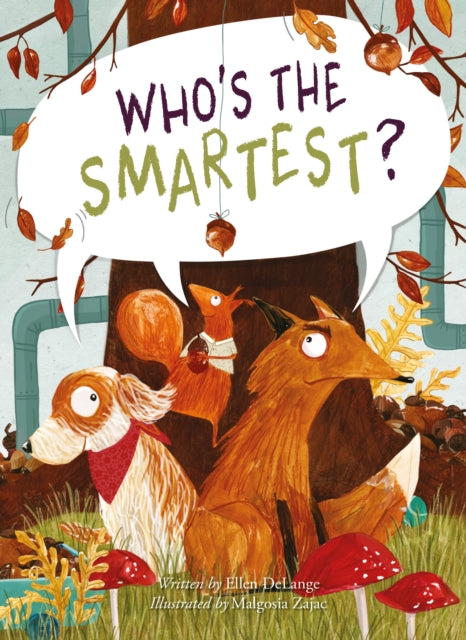 Book cover of: Who's the Smartest?. By: Ellen Delange