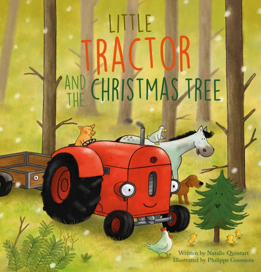 Book cover of: Little Tractor and the Christmas Tree. By: Natalie Quinart