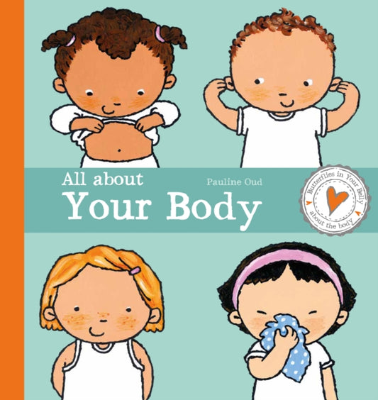 Book cover of: All about Your Body. By: Pauline Oud