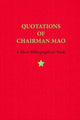 Book cover of: Quotations of Chairman Mao, 1964–2014 – A Short Bibliographical Study. By: Justin G. Schiller