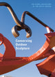 Book cover of: Conserving Outdoor Sculptures – The Stark Collection at the Getty Center