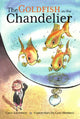 Book cover of: Goldfish in the Chandelier. By: Casie Kesterson