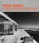 Pierre Koenig - Vaade arhiivist