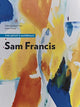 Sam Francis - Kunstniku materjalid