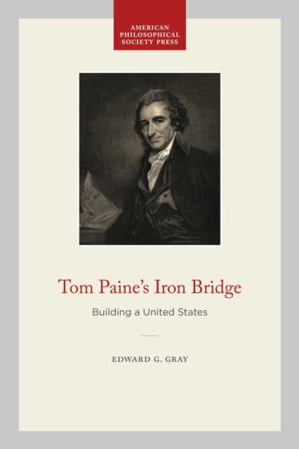 Tom Paine's Iron Bridge