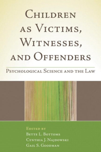 Book cover of: Children as Victims, Witnesses, and Offenders