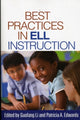 Book cover of: Best Practices in ELL Instruction. By: Guofang Li