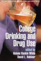 Book cover of: College Drinking and Drug Use. By: Helene Raskin White