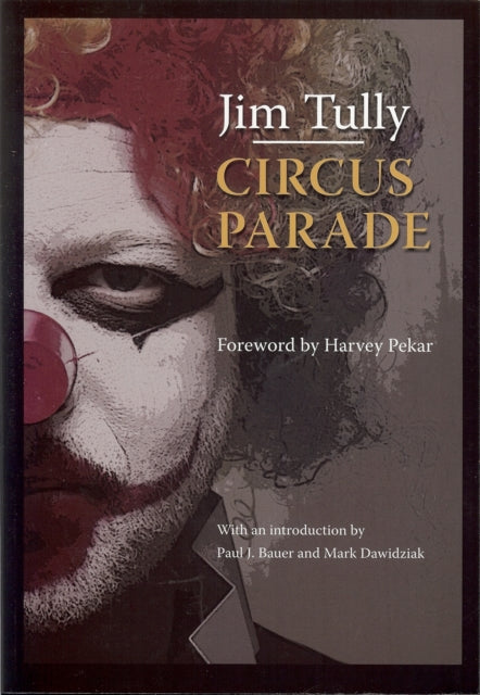 Book cover of: CIRCUS PARADE. By: Jim Tully