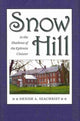 Book cover of: Snow Hill. By: Denise A. Seachrist