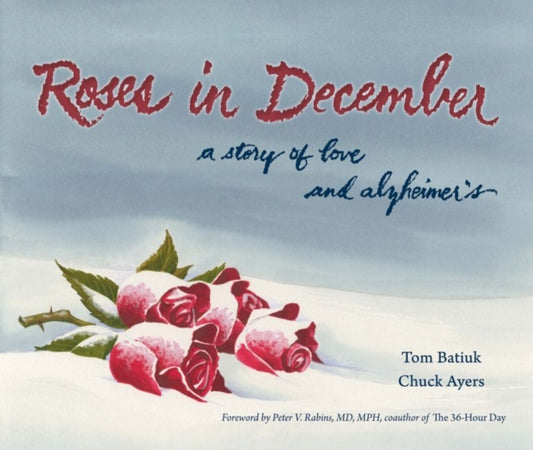 Book cover of: Roses in December. By: Tom Batiuk