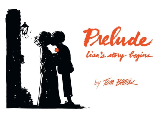 Book cover of: Prelude. By: Tom Batiuk
