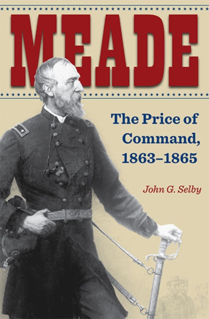 Book cover of: Meade. By: John G. Selby