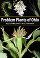 Book cover of: Problem Plants of Ohio. By: Megan E. Griffiths