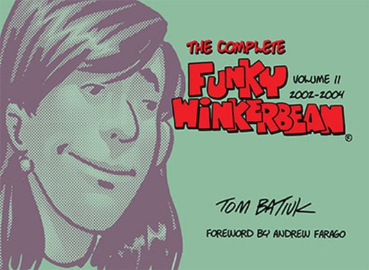 Book cover of: Complete Funky Winkerbean, Volume 11, 2002-2004. By: Tom Batiuk