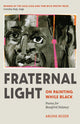 Book cover of: Fraternal Light. By: Arlene Keizer