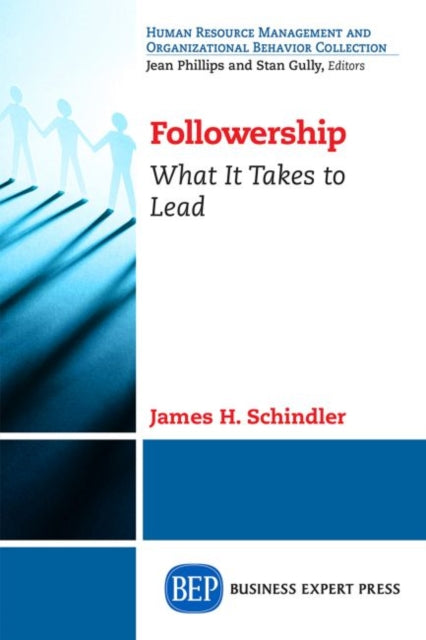 Book cover of: Followership. By: James H. Schindler