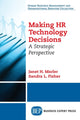 Book cover of: Making HR Technology Decisions. By: Janet H. Marler