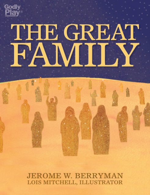 Book cover of: Great Family. By: Jerome W. Berryman
