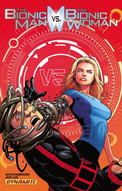 Book cover of: Bionic Man Vs The Bionic Woman. By: Keith Champagne