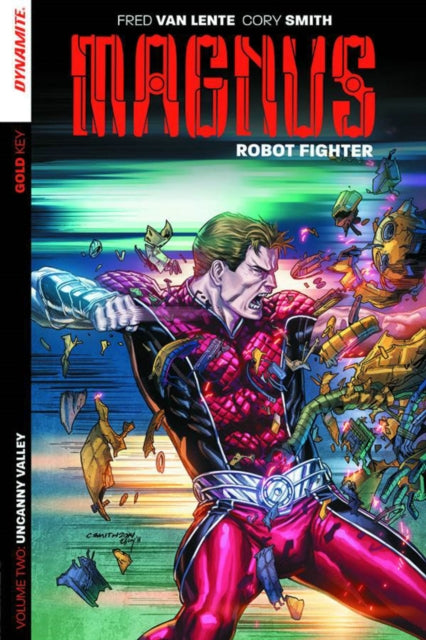Book cover of: Magnus: Robot Fighter Volume 2. By: Fred Van Lente
