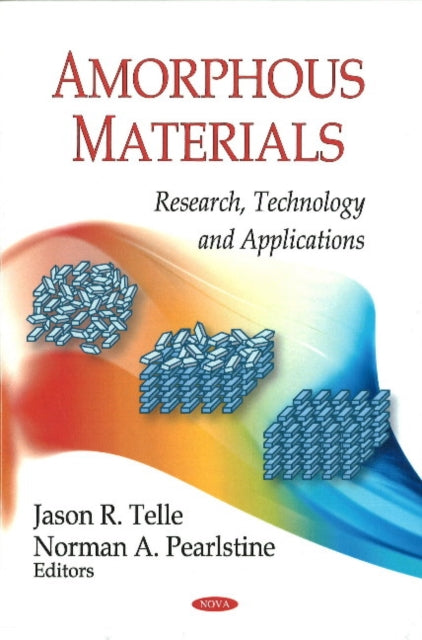 Book cover of: Amorphous Materials. By: Jason R. Telle