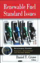 Book cover of: Renewable Fuel Standard Issues. By: Daniel T. Crowe