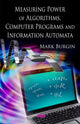 Book cover of: Measuring Power of Algorithms, Programs & Automata