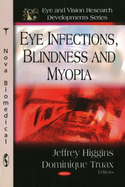 Book cover of: Eye Infections, Blindness & Myopia