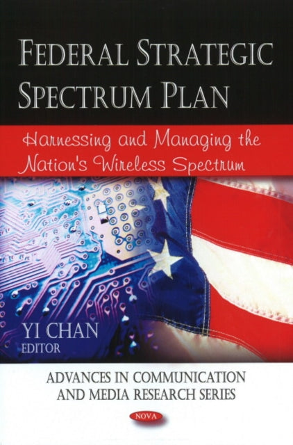 Book cover of: Federal Strategic Spectrum Plan. By: Yi Chan