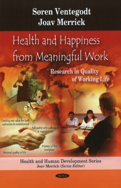 Book cover of: Health & Happiness from Meaningful Work. By: Søren Ventegodt