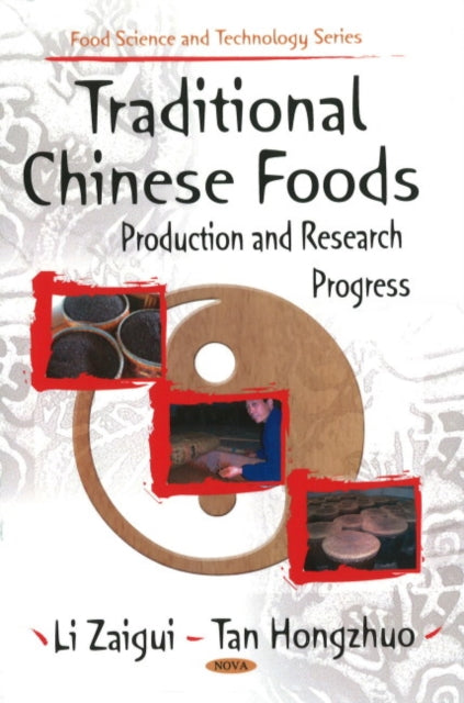 Book cover of: Traditional Chinese Foods. By: Li Zaigui