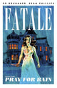 Fatale 4. köide: Palveta vihma eest