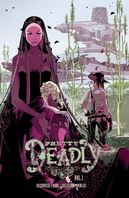 Book cover of: Pretty Deadly Volume 1: The Shrike