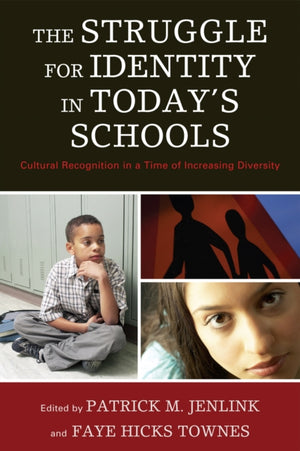 The Struggle for Identity in Today's Schools