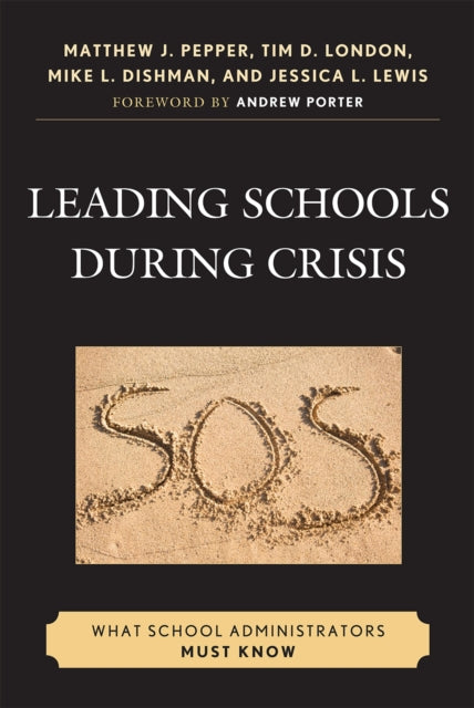 Book cover of: Leading Schools During Crisis. By: Matthew J. Pepper