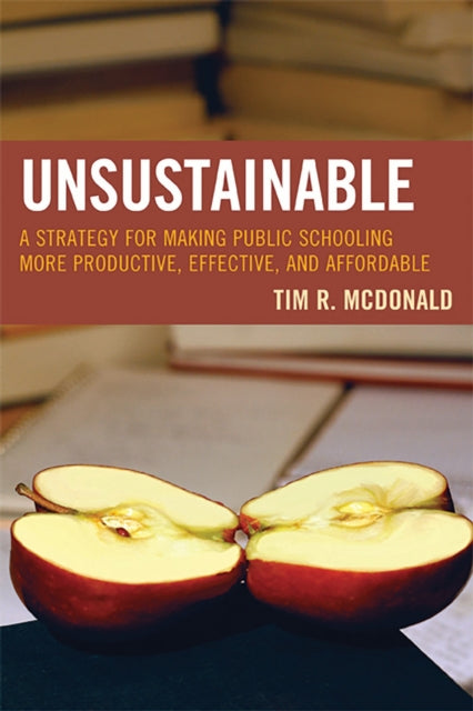 Book cover of: UNSUSTAINABLE. By: Tim R. McDonald