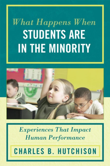Book cover of: What Happens When Students Are in the Minority