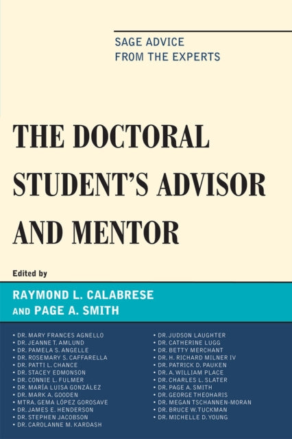 Book cover of: Doctoral StudentOs Advisor and Mentor. By: Raymond L. Calabrese