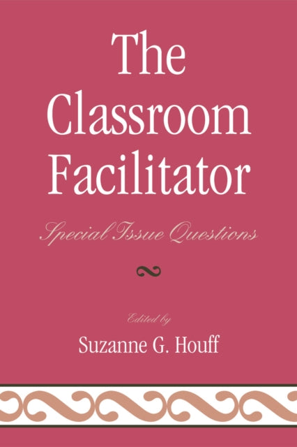 Book cover of: Classroom Facilitator. By: Suzanne G. Houff