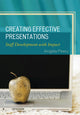 Book cover of: Creating Effective Presentations. By: Angela B. Peery