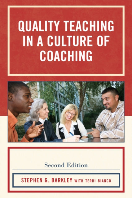 Book cover of: Quality Teaching in a Culture of Coaching. By: Stephen G. Barkley