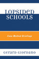 Book cover of: Lopsided Schools. By: Gerard Giordano