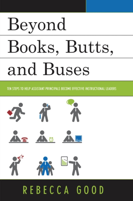 Book cover of: Beyond Books, Butts, and Buses
