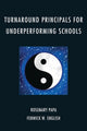 Book cover of: Turnaround Principals for Underperforming Schools. By: Rosemary Papa