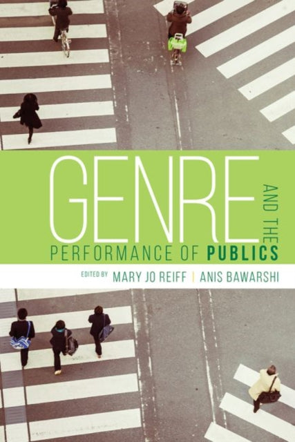 Book cover of: Genre and the Performance of Publics