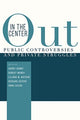 Book cover of: Out in the Center